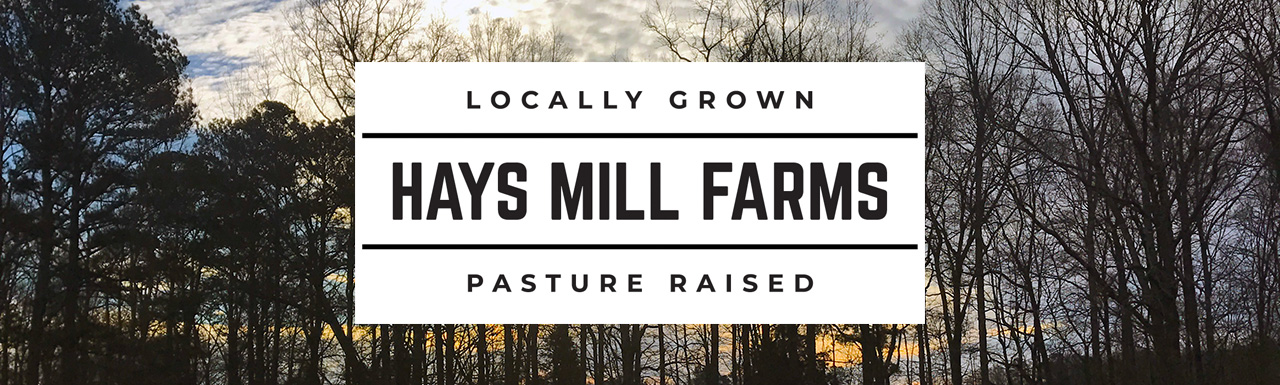 Hays Mill Farms Banner Image